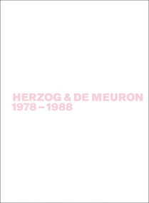 Herzog & de Meuron 1978-1988 by Gerhard Mack, 9783035617153