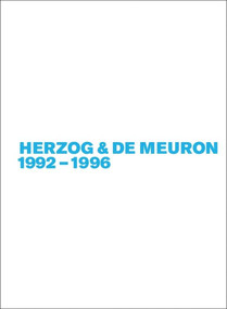 Herzog & de Meuron 1992-1996 by Gerhard Mack, 9783035617177