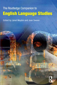 The Routledge Companion to English Language Studies by Janet Maybin, Joan Swann, 9780415403382