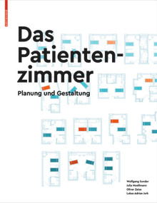 Das Patientenzimmer (Planung und Gestaltung) (German Edition) by Wolfgang Sunder, 9783035617313