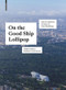On the Good Ship Lollipop (Frank O. Gehry's Fondation Louis Vuitton) by Horst Bredekamp, James S. Ackerman, Irving Lavin, Kolja Thurner, 9783035617580