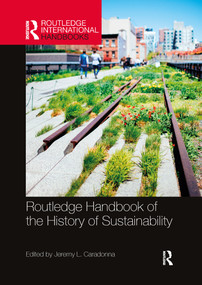 Routledge Handbook of the History of Sustainability by Jeremy L. Caradonna, 9780367855840
