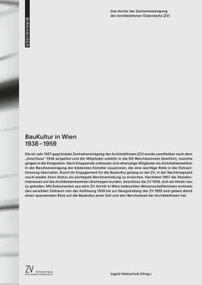 BauKultur in Wien 1938-1959 (Das Archiv der Zentralvereinigung der ArchitektInnen Österreichs (ZV)) (German Edition) by Ingrid Holzschuh, Zentralvereinigung d. Arch. Österreichs, 9783035617955