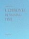 Uchronia (Designing Time) by Helga Schmid, 9783035618105