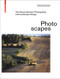 Photoscapes (The Nexus between Photography and Landscape Design) by Frédéric Pousin, 9783035618266