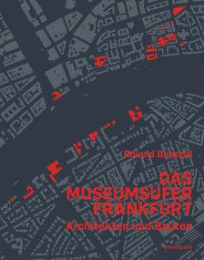 Das Museumsufer Frankfurt (Architekten und Bauten) (German Edition) by Roland Burgard, 9783035618815