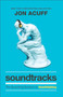 Soundtracks (The Surprising Solution to Overthinking) by Jon Acuff, 9781540900807