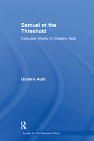 Samuel at the Threshold (Selected Works of Graeme Auld) - 9781138378865 by Graeme Auld, 9781138378865