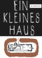 Ein kleines Haus (German Edition) by Fondation Le Corbusier, 9783035620672