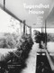 Tugendhat House. Ludwig Mies van der Rohe by Daniela Hammer-Tugendhat, Ivo Hammer, Wolf Tegethoff, 9783035620917
