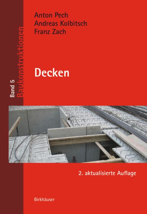Decken (German Edition) by Anton Pech, Andreas Kolbitsch, Franz Zach, Anton Pech, 9783035621358