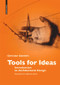 Tools for Ideas (Introduction to Architectural Design) by Christian Gänshirt, 9783035621747