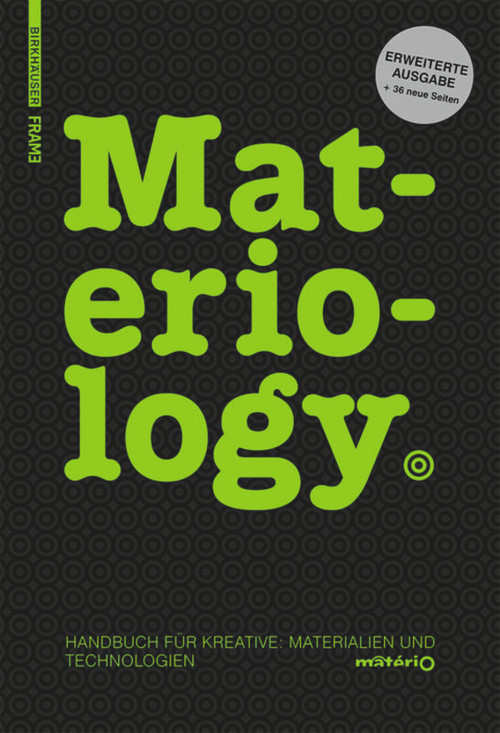 Materiology (Handbuch für Kreative: Materialien und Technologien) (German Edition) by Daniel Kula, Élodie Ternaux, Quentin Hirsinger, 9783038212386