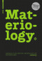 Materiology (Handbuch für Kreative: Materialien und Technologien) (German Edition) by Daniel Kula, Élodie Ternaux, Quentin Hirsinger, 9783038212386