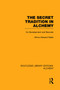The Secret Tradition in Alchemy (Its Development and Records) by Arthur Edward Waite, 9780415752701