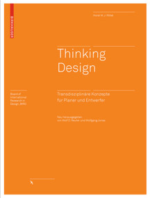 Thinking Design (Transdisziplinäre Konzepte für Planer und Entwerfer) (German Edition) by Horst W.J. Rittel, Wolf D. Reuter, Wolfgang Jonas, 9783038214502