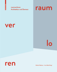 raumverloren (Architektur und Demenz) (German Edition) by Eckhard Feddersen, Insa Lüdtke, 9783038214670