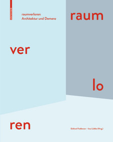 raumverloren (Architektur und Demenz) (German Edition) by Eckhard Feddersen, Insa Lüdtke, 9783038214670
