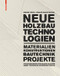 Neue Holzbautechnologien (Materialien, Konstruktionen, Bautechnik, Projekte) (German Edition) by Simone Jeska, Khaled Saleh Pascha, Rainer Hascher, 9783038215011