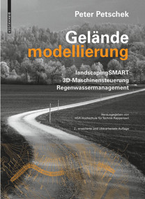 Geländemodellierung (LandscapingSMART 3D, Maschinensteuerung, Regenwassermanagement) (German Edition) by Peter Petschek, 9783038215097