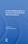 A Select Bibliography On Economic Development (With Annotations) - 9780367171216 by John P. Powelson, 9780367171216
