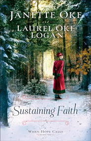 Sustaining Faith by Janette Oke, Laurel Oke Logan, 9780764235122