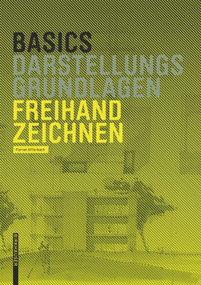 Basics Freihandzeichnen (German Edition) by Florian Afflerbach, 9783038215431