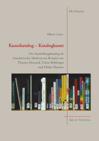 Kunstkatalog - Katalogkunst (German Edition) by Albert Coers, 9783110332100
