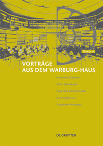 Vorträge aus dem Warburg-Haus (German Edition) by Uwe Fleckner, Margit Kern, Birgit Recki, Bruno Reudenbach, Cornelia Zumbusch, 9783110359909