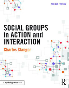 Social Groups in Action and Interaction (2nd Edition) by Charles Stangor, 9781848726925