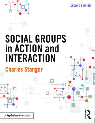 Social Groups in Action and Interaction (2nd Edition) by Charles Stangor, 9781848726925