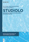 studiolo (Kooperative Forschungsumgebungen in den eHumanities) by Eva-Maria Seng, Reinhard Keil, Gudrun Oevel, Frank Göttmann, 9783110364644