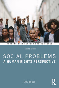 Social Problems (A Human Rights Perspective) - 9781138040915 by Eric Bonds, 9781138040915