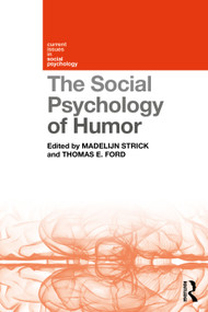 The Social Psychology of Humor - 9780367487188 by Madelijn Strick, Thomas E Ford, 9780367487188