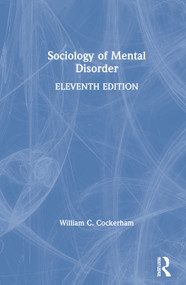 Sociology of Mental Disorder by William C. Cockerham, 9780367432034