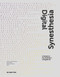 Digital Synesthesia (A Model for the Aesthetics of Digital Art) by Katharina Gsöllpointner, Ruth Schnell, Romana Karla Schuler, 9783110459340