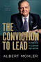 The Conviction to Lead (25 Principles for Leadership That Matters) - 9780764237706 by Albert Mohler, 9780764237706
