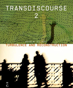 Transdiscourse 2 (Turbulence and Reconstruction) by Jill Scott, 9783110469813
