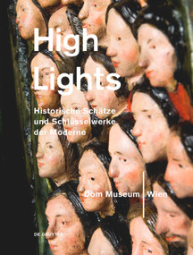 Highlights aus dem Dom Museum Wien (Historische Schätze und Schlüsselwerke der Moderne) (German Edition) by Johanna Schwanberg, 9783110482546