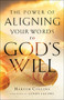 The Power of Aligning Your Words to God's Will by Hakeem Collins, 9780800799724