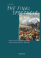 The Final Spectacle (Military Painting under the Second Empire, 1855-1867) by Julia Thoma, 9783110486681
