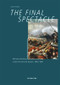 The Final Spectacle (Military Painting under the Second Empire, 1855-1867) by Julia Thoma, 9783110486681