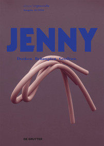 JENNY. Ausgabe 04 (Behaupten, Denken, Großtun) (German Edition) by Timo Brandt, Gunda Kinzl, Antonio Schachinger, Johanna Wieser, 9783110486810