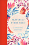 Prayers for Every Need by Linda Evans Shepherd, 9780800739393