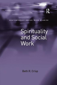 Spirituality and Social Work - 9781138267893 by Beth R. Crisp, 9781138267893