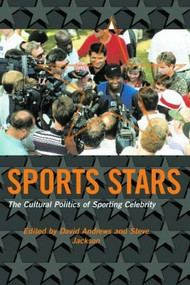 Sport Stars (The Cultural Politics of Sporting Celebrity) by David L. Andrews, Steven J. Jackson, 9780415221191