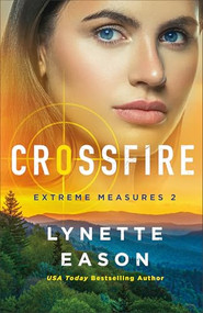 Crossfire - 9780800737351 by Lynette Eason, 9780800737351