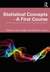 Statistical Concepts - A First Course - 9780367203993 by Debbie L. Hahs-Vaughn, 9780367203993