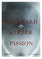 Bernhard Kleber (Passion) by Bernhard Kleber, Daniela Hammer-Tugendhat, Franz Schuh, 9783110602883