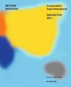 BEYOND BORDERS (Conservation Goes International) by Gabriela Krist, 9783110602890